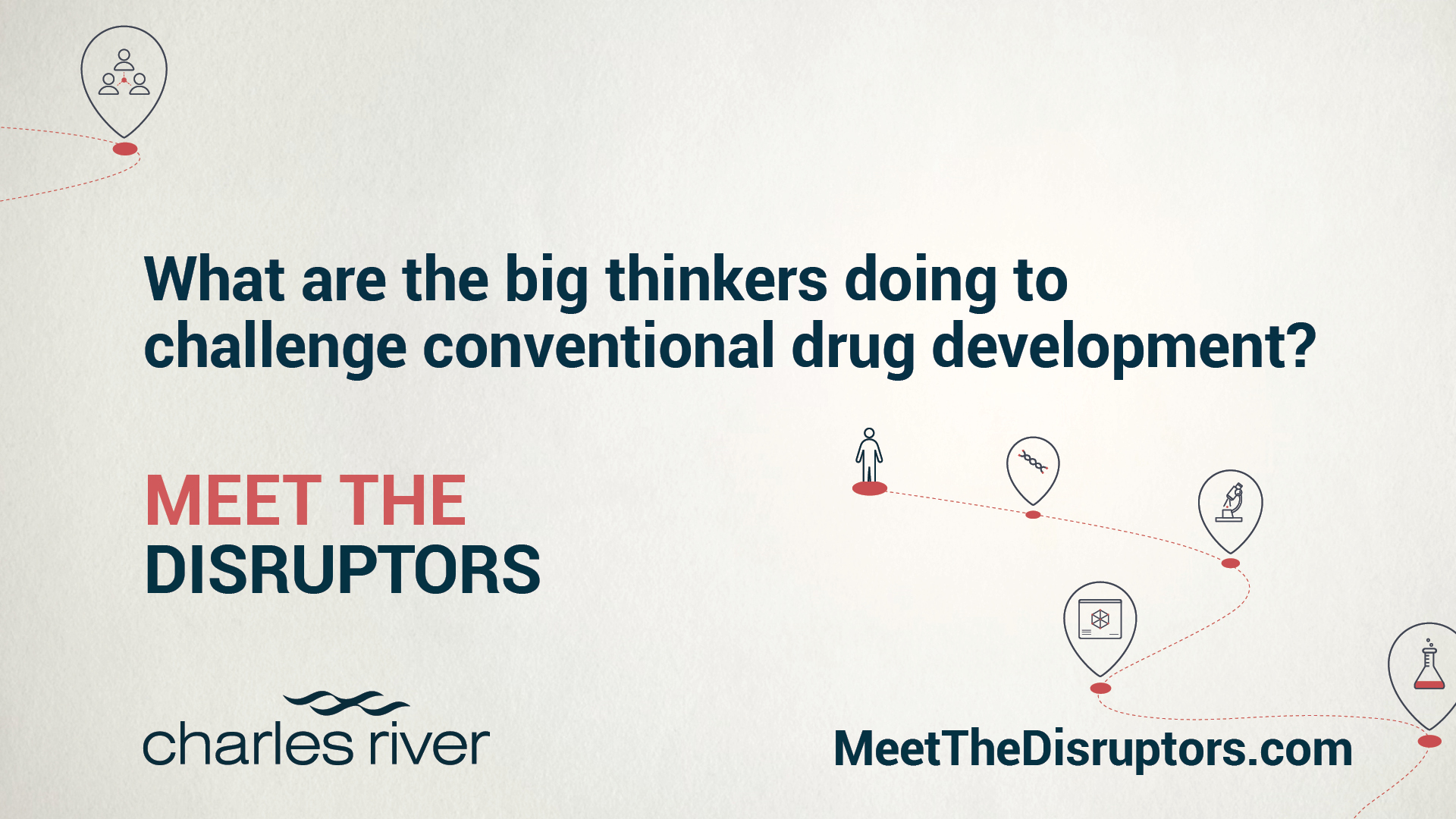 Meet the Disruptors